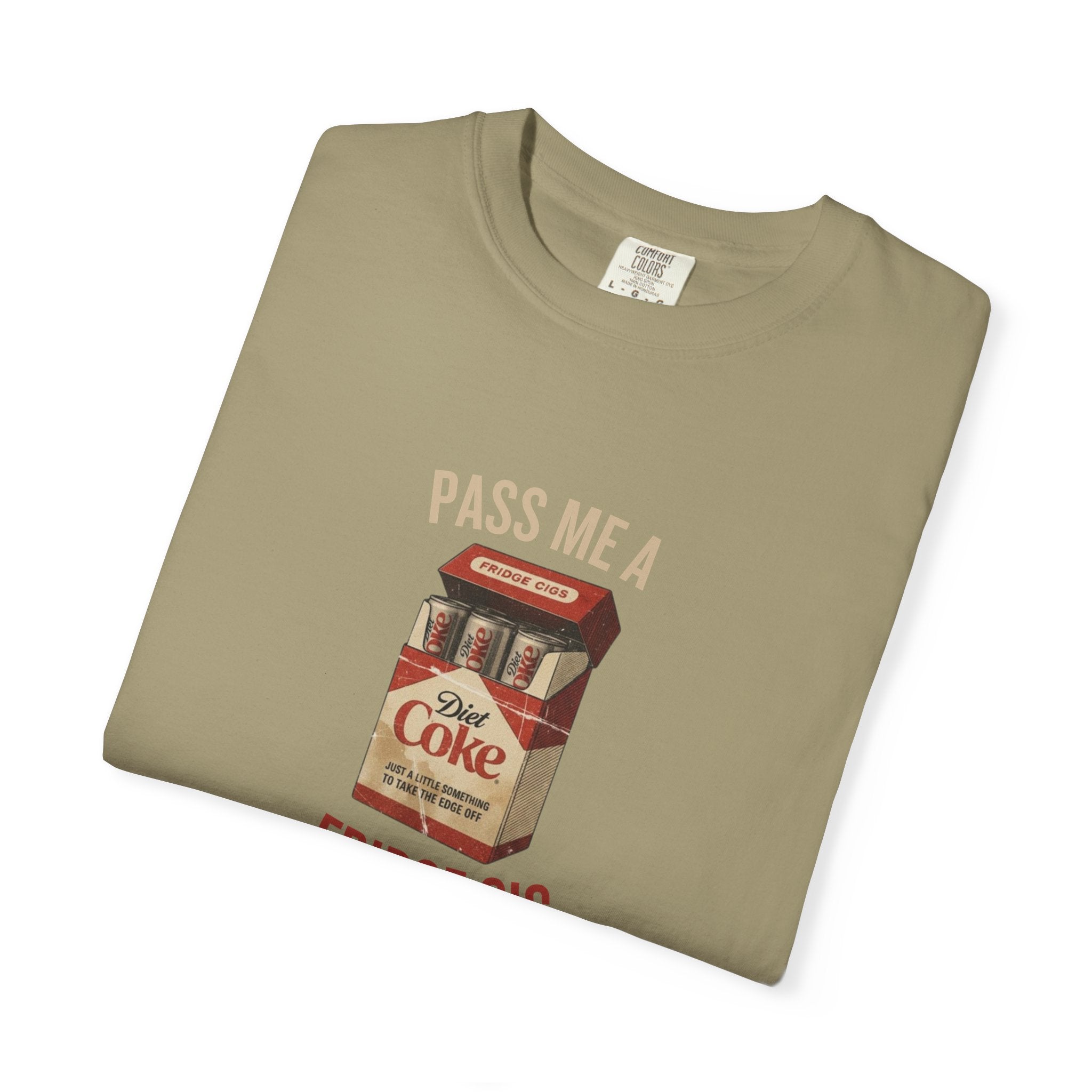 Fridge Cig Retro Soda T-Shirt — "Pass Me a Fridge Cig" Vintage Graphic Tee