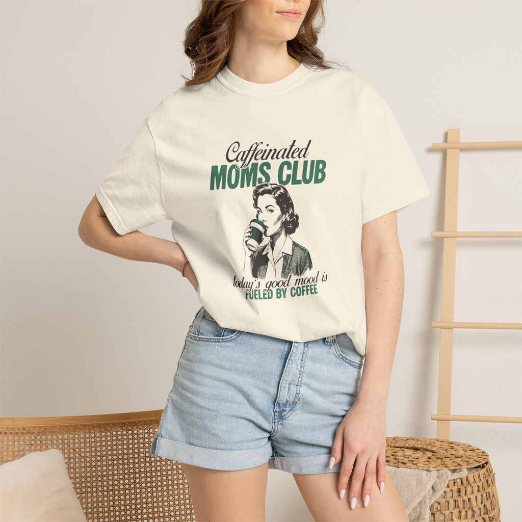 Caffeinated Moms Club T-Shirt — Vintage Coffee Mom Tee ("Fueled by Coffee")