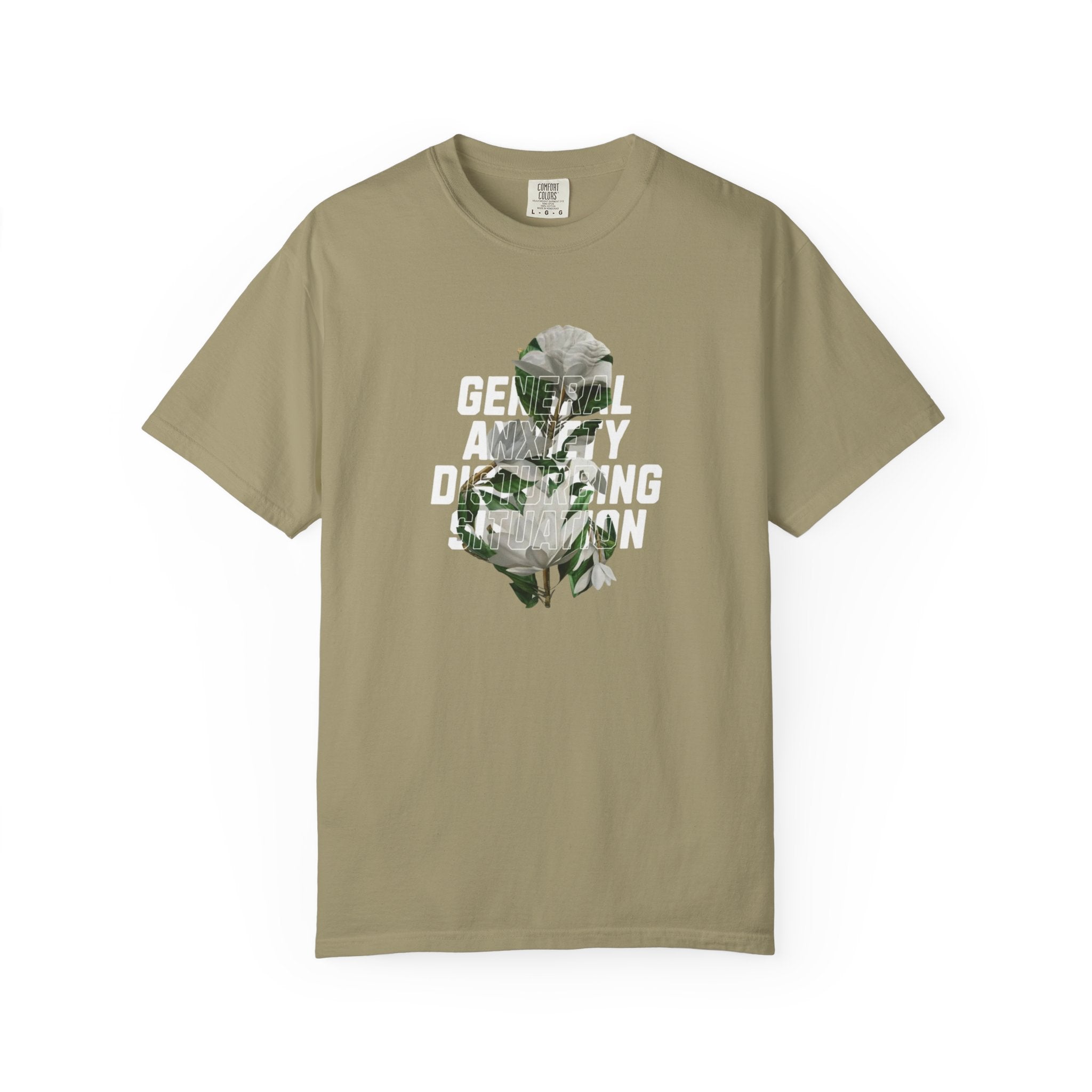 Floral Statement Tee — "Generally Anxious, Dramatic, Overdramatic" Graphic T-Shirt