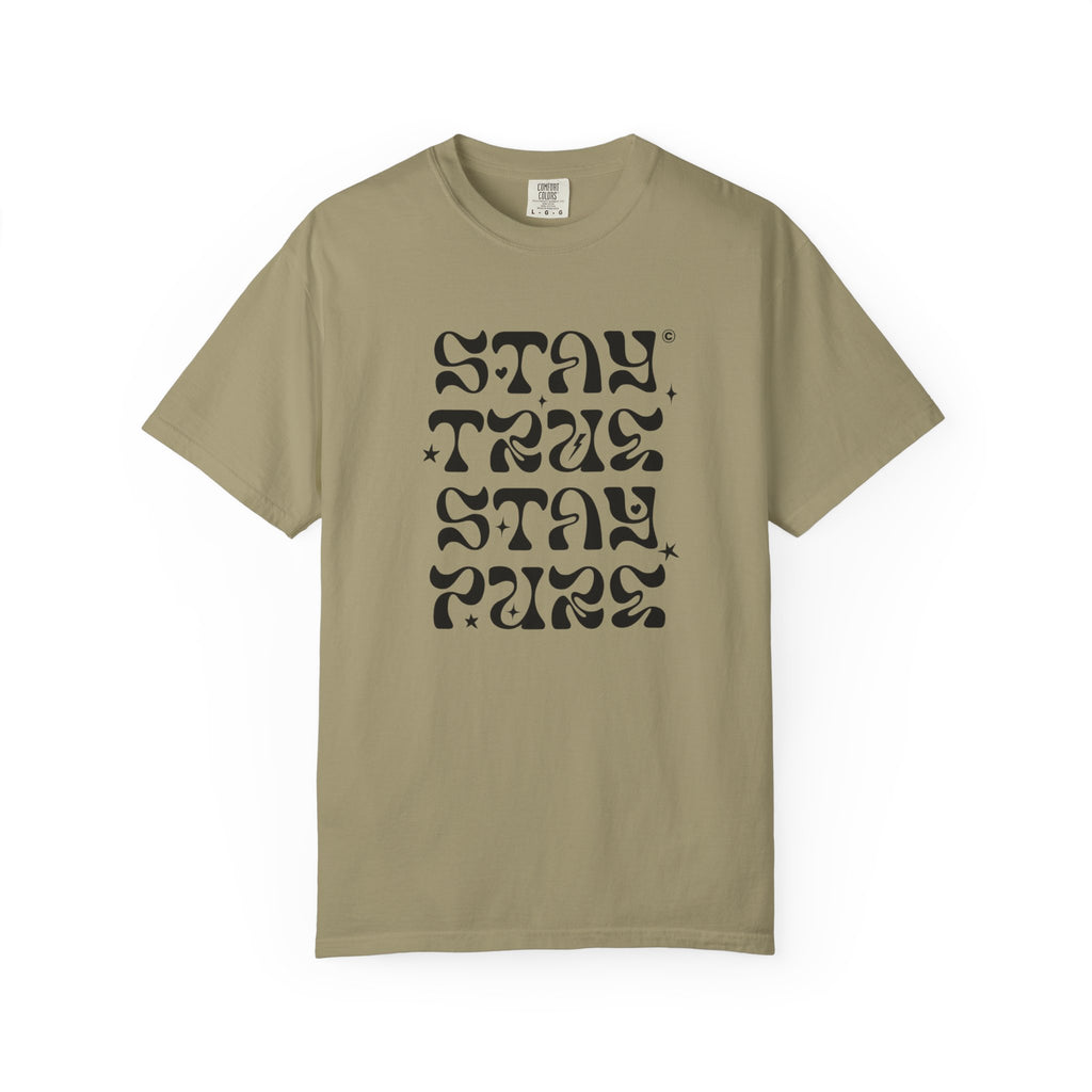 Stay True Stay Pure Graphic T-Shirt