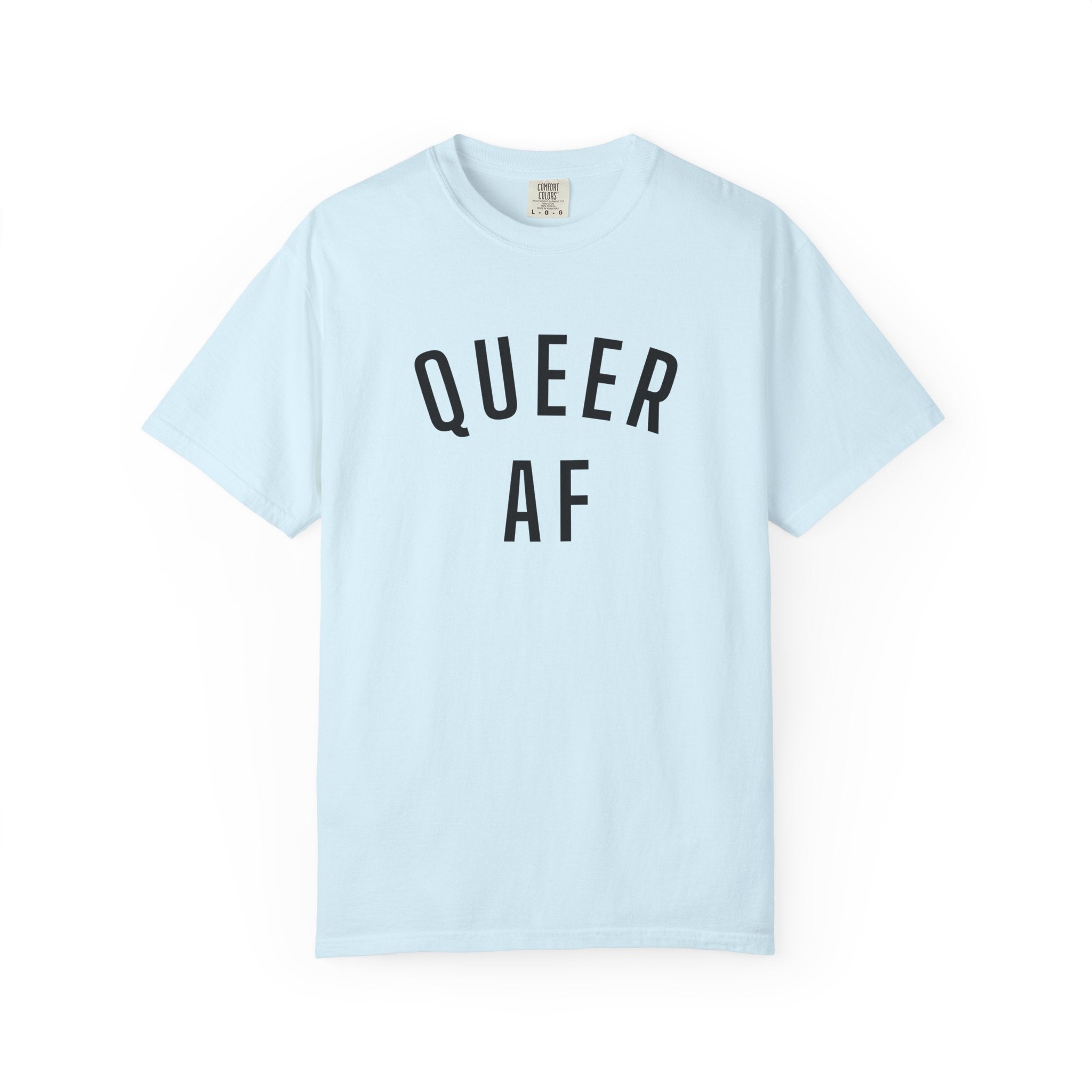 Queer AF T-Shirt