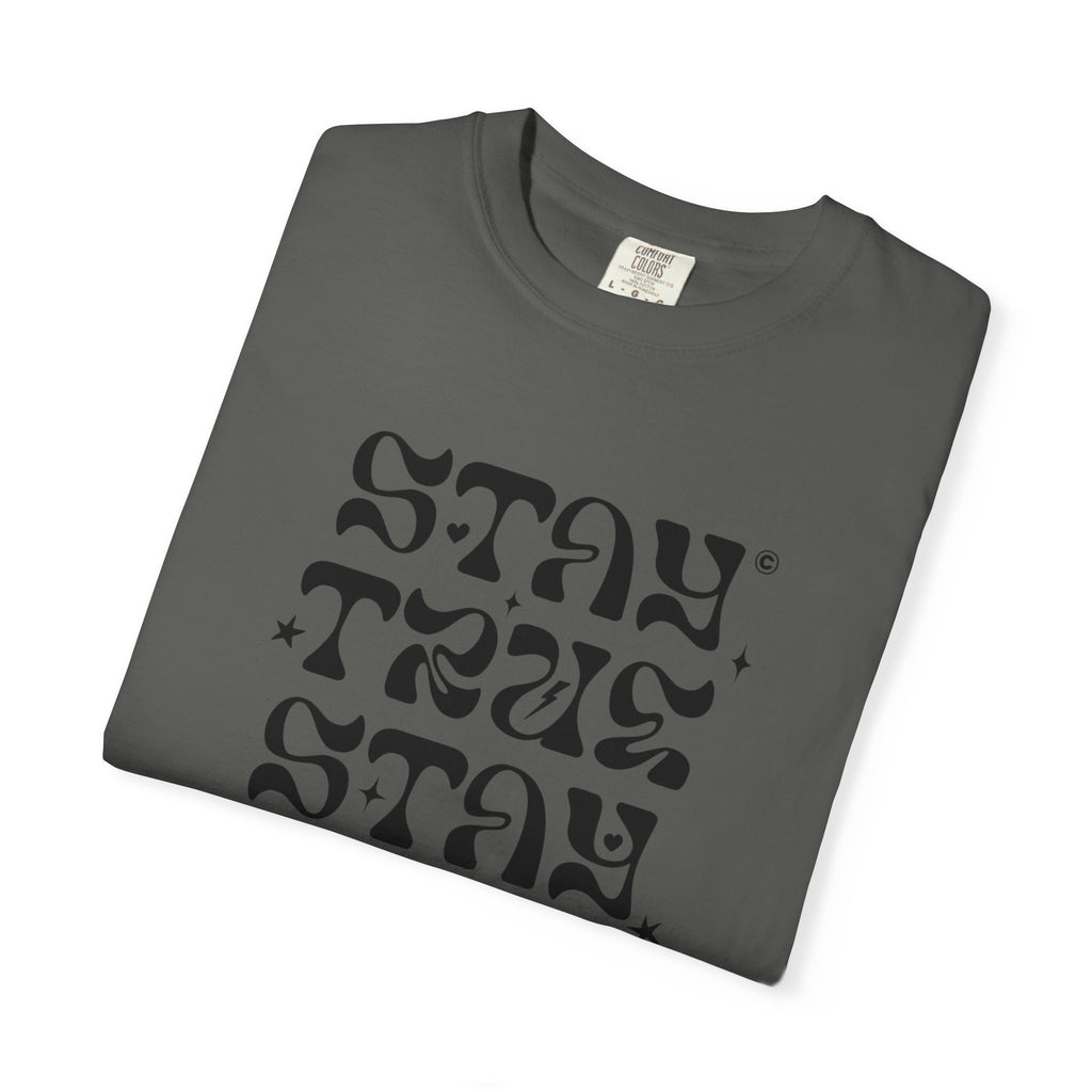 Stay True Stay Pure Graphic T-Shirt