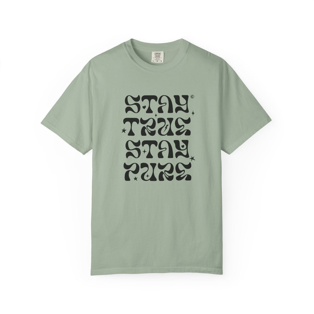 Stay True Stay Pure Graphic T-Shirt