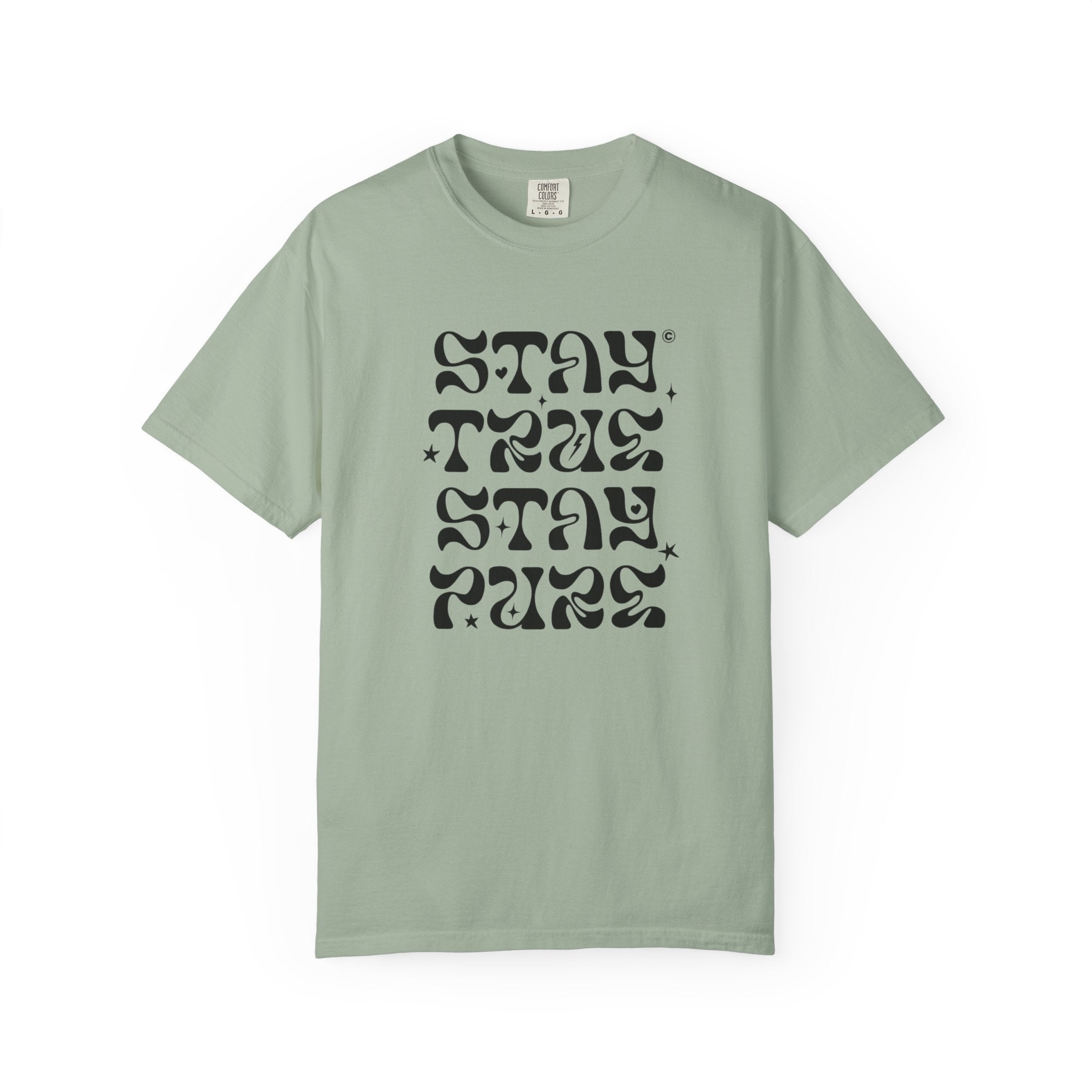 Stay True Stay Pure Graphic T-Shirt