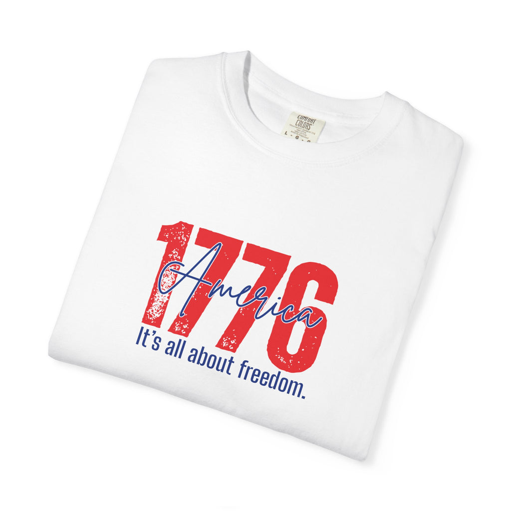 1776 Freedom Tee - Patriotic American Independence Day T-Shirt