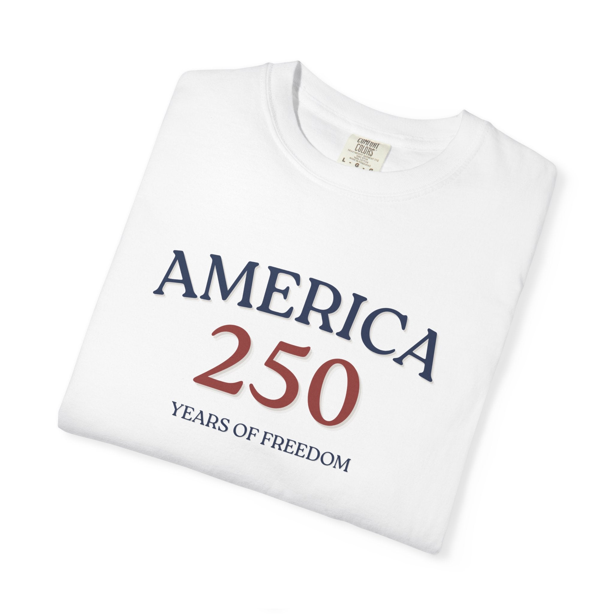 America 250 T-Shirt - Years of Freedom Patriotic Tee