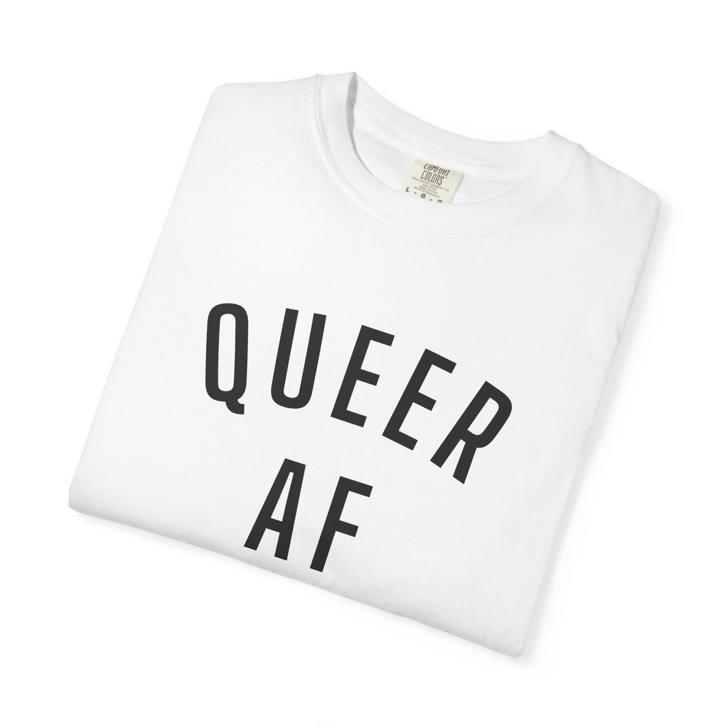 Queer AF T-Shirt