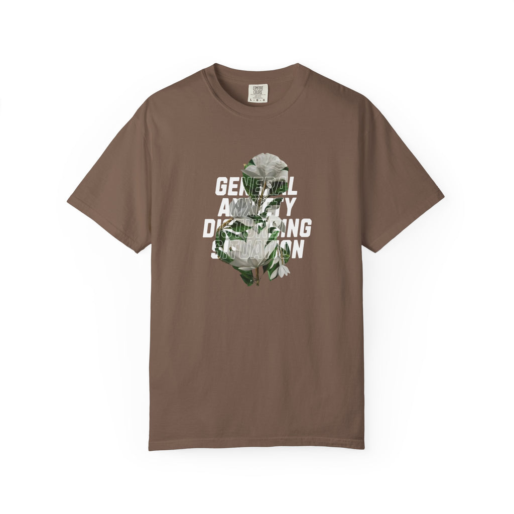 Floral Statement Tee — "Generally Anxious, Dramatic, Overdramatic" Graphic T-Shirt