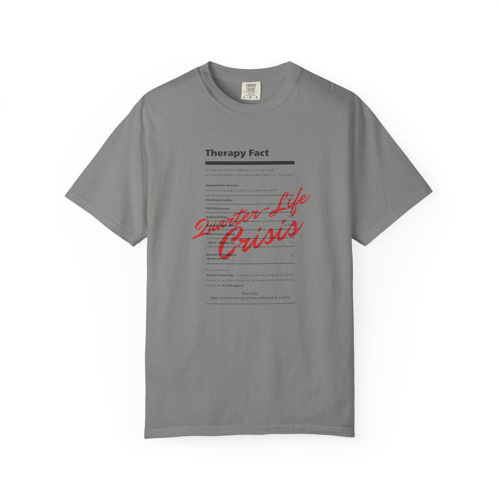 Therapy Fact "Quarter-Life Crisis" T-Shirt