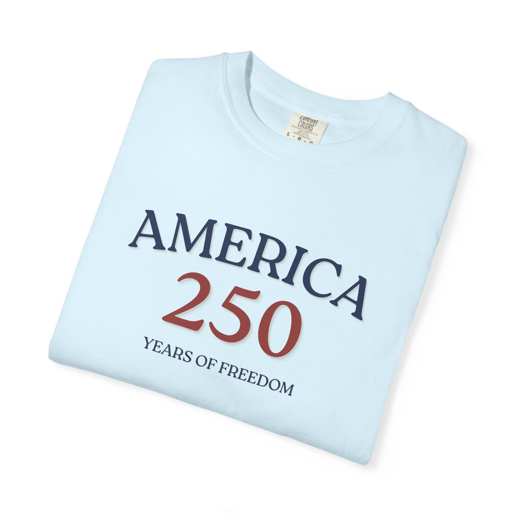America 250 T-Shirt - Years of Freedom Patriotic Tee
