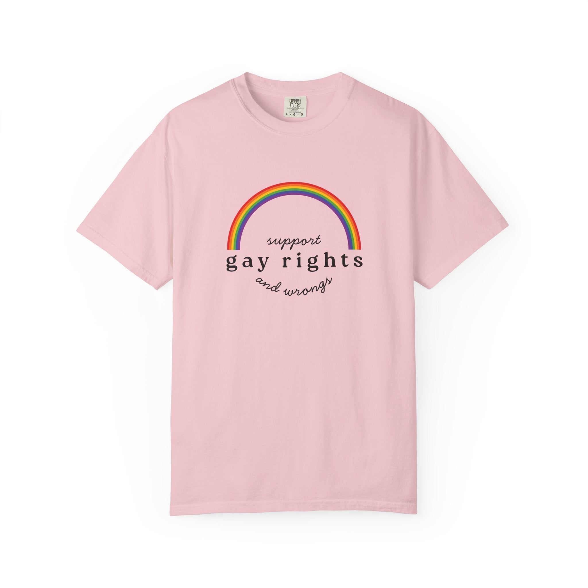 Gay Rights Rainbow T-Shirt — Support Gay Rights and Wrongs Tee