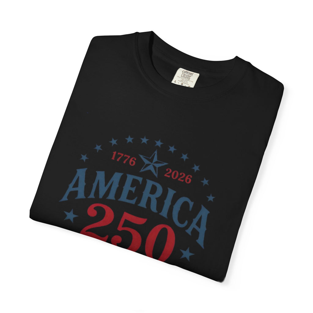 America 250 T-Shirt — 1776–2026 Years of Freedom Patriotic Tee