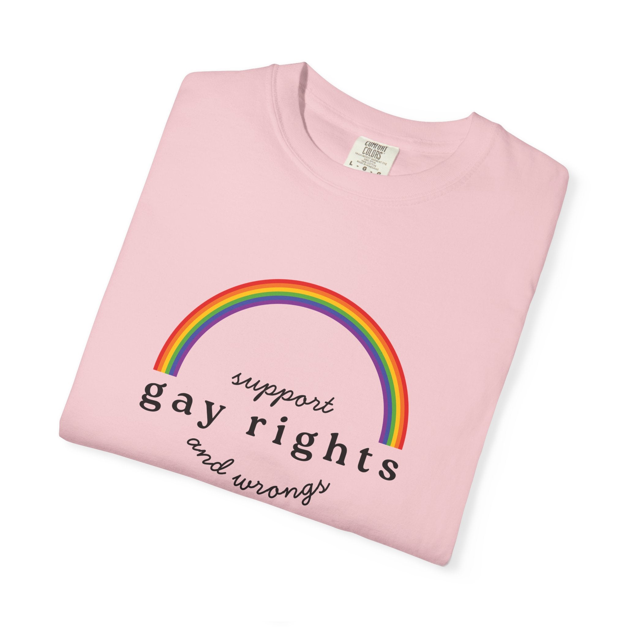 Gay Rights Rainbow T-Shirt — Support Gay Rights and Wrongs Tee
