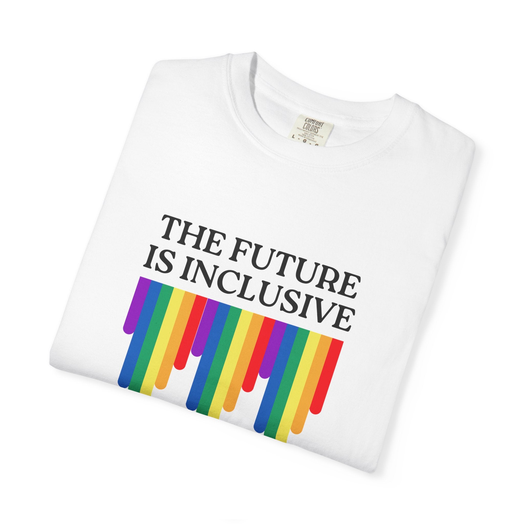Inclusive Future T‑Shirt – "The Future Is Inclusive" Rainbow Pride Tee