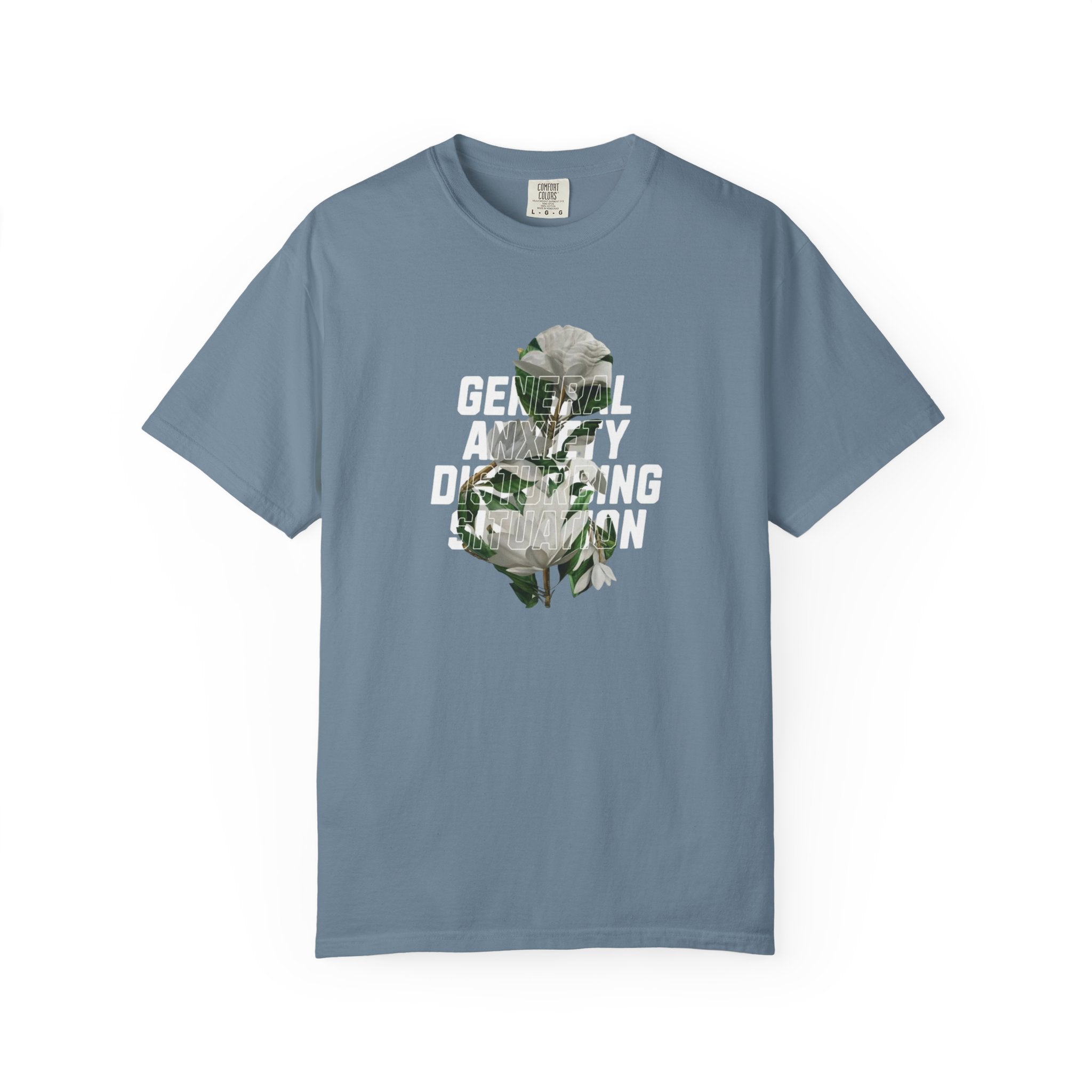 Floral Statement Tee — "Generally Anxious, Dramatic, Overdramatic" Graphic T-Shirt