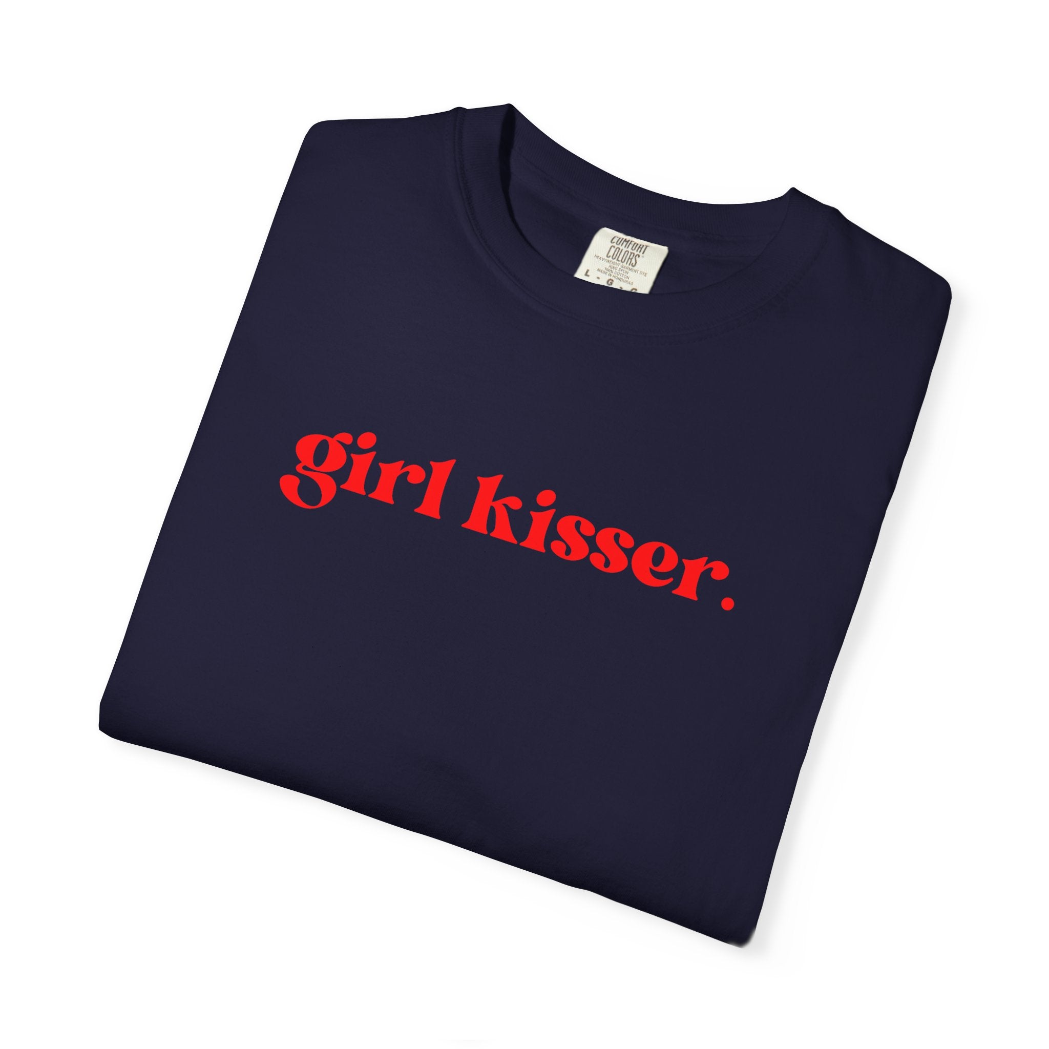 Girl Kisser T‑Shirt — White Tee with Red Script