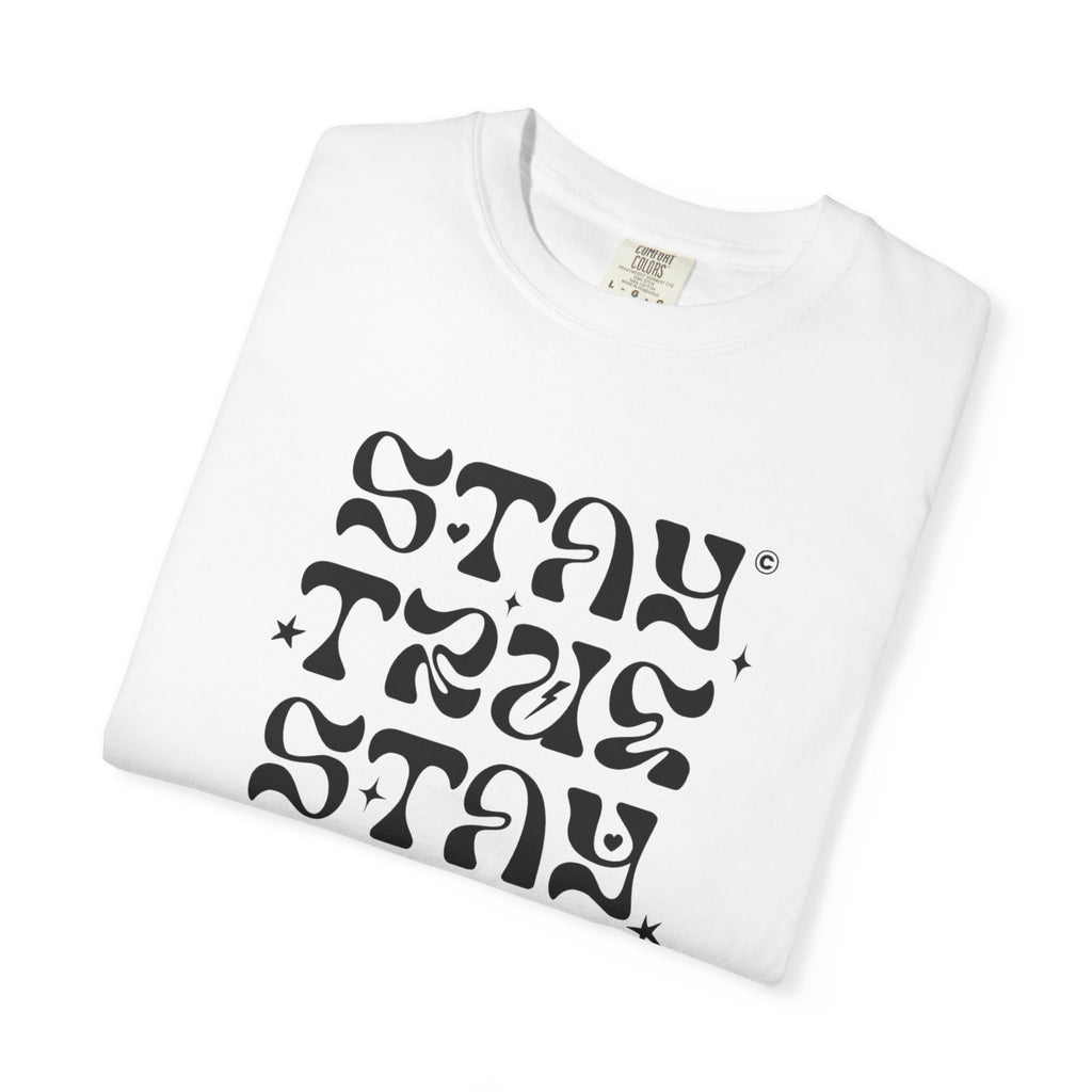 Stay True Stay Pure Graphic T-Shirt