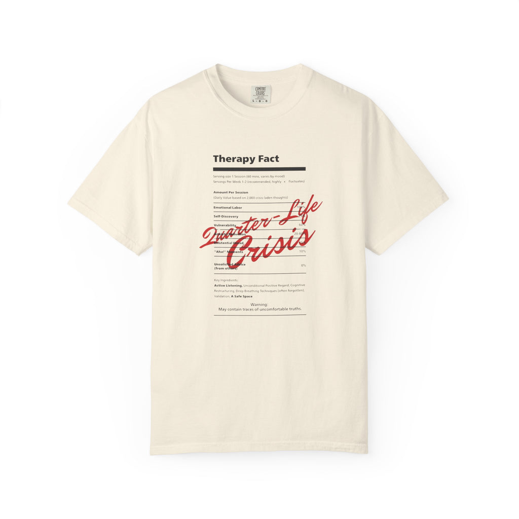 Therapy Fact "Quarter-Life Crisis" T-Shirt