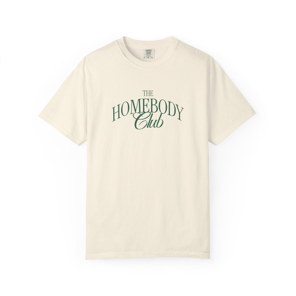 Homebody Club T-Shirt — 'The Homebody Club' Casual Graphic Tee