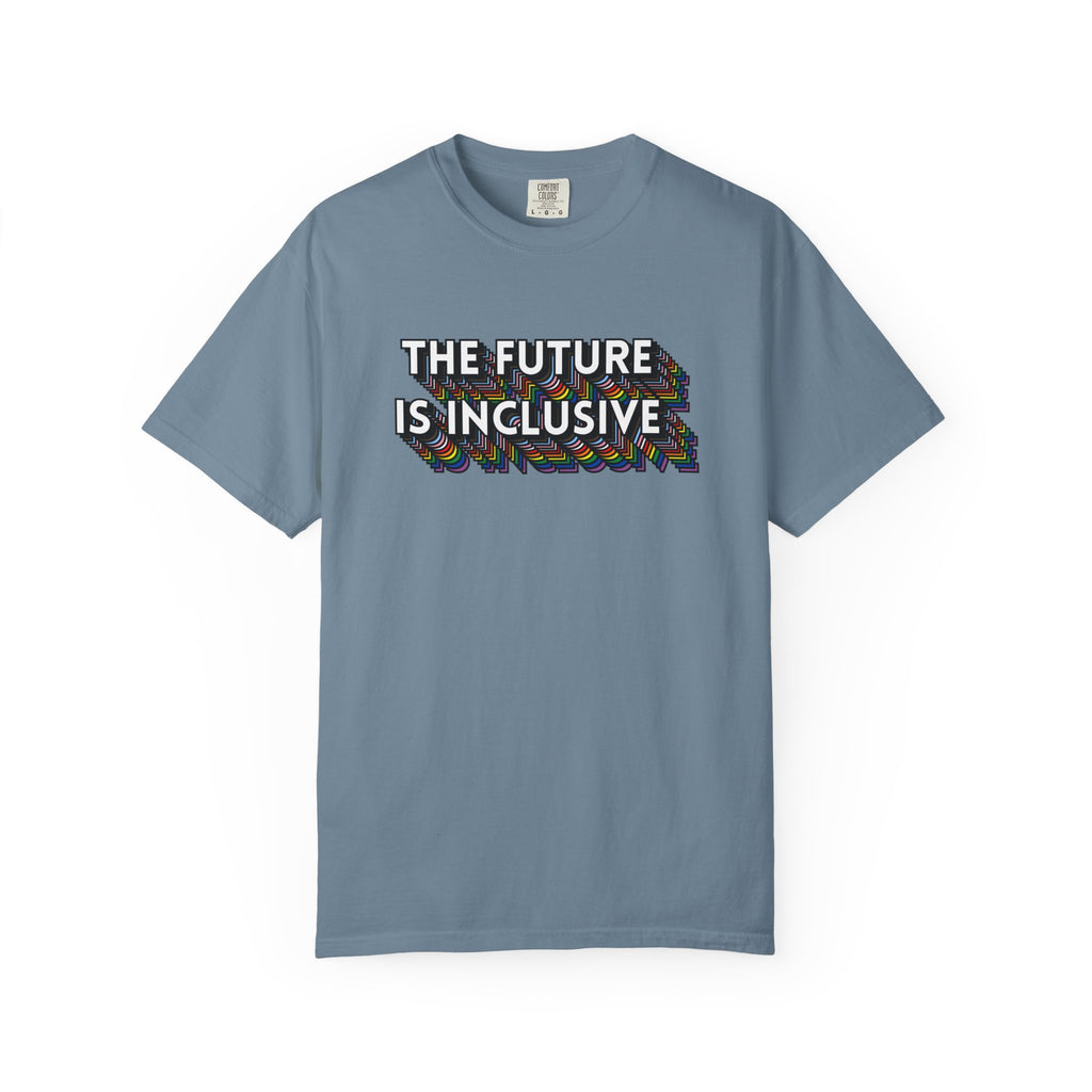 Inclusive Future T-Shirt — "The Future Is Inclusive" Graphic Tee