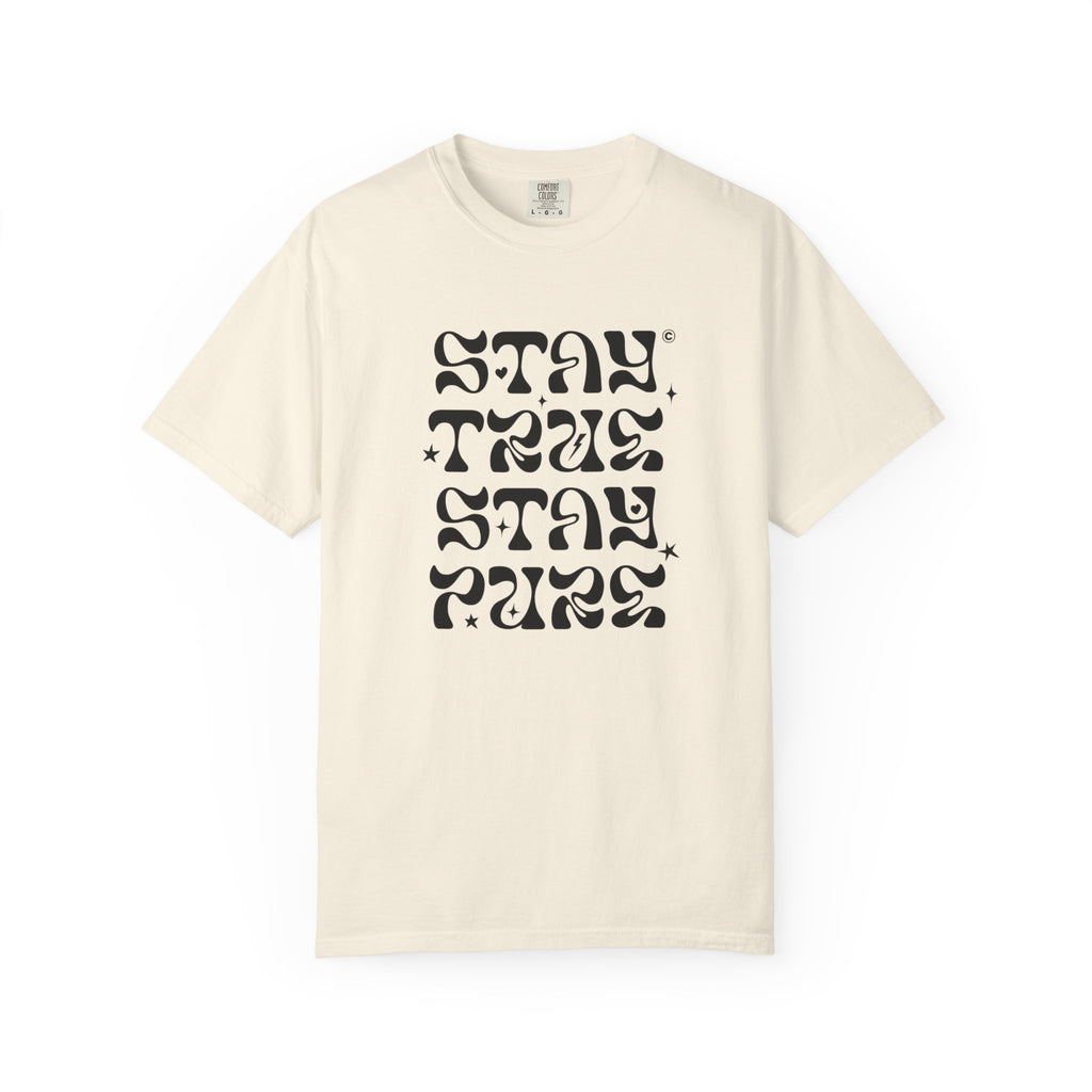 Stay True Stay Pure Graphic T-Shirt