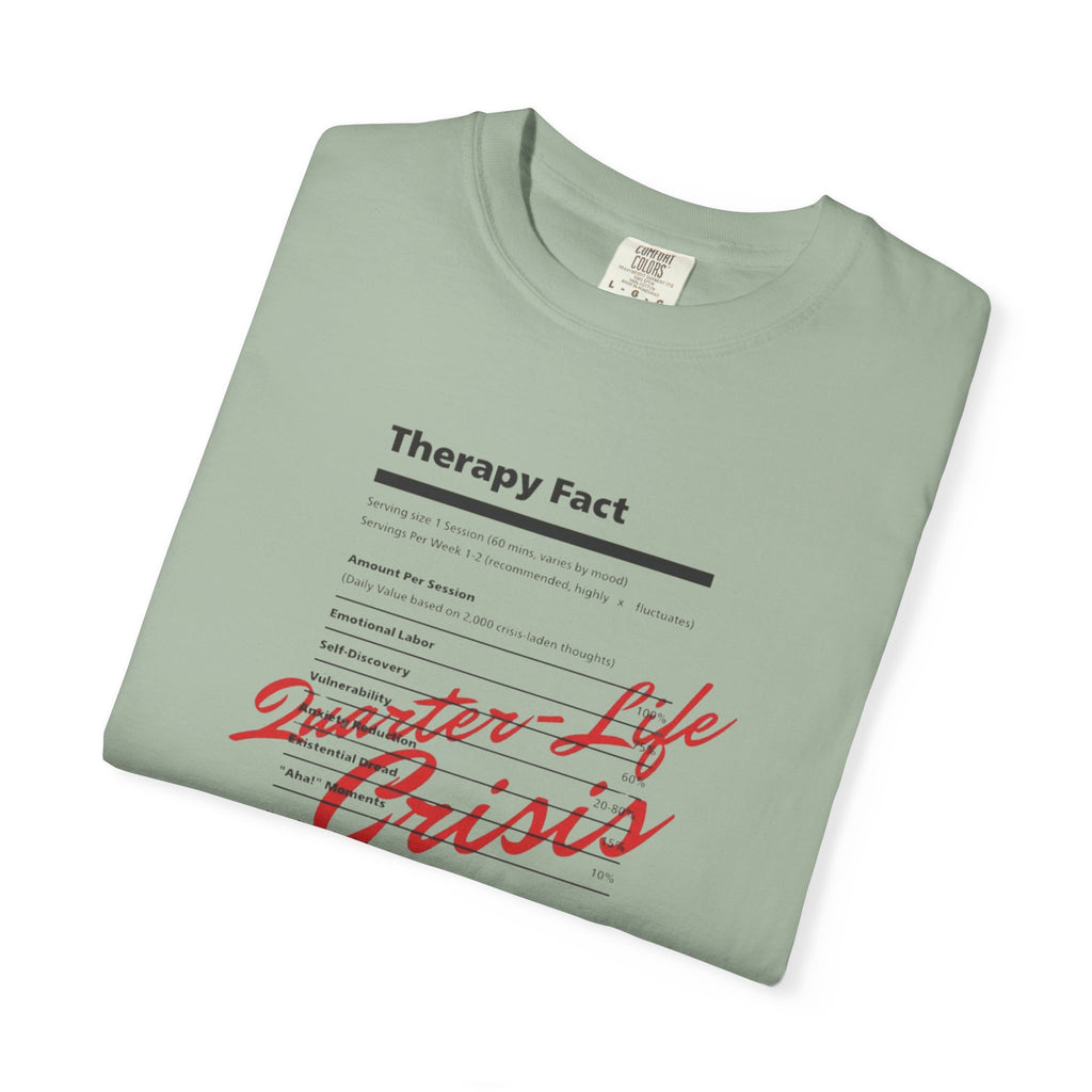 Therapy Fact "Quarter-Life Crisis" T-Shirt