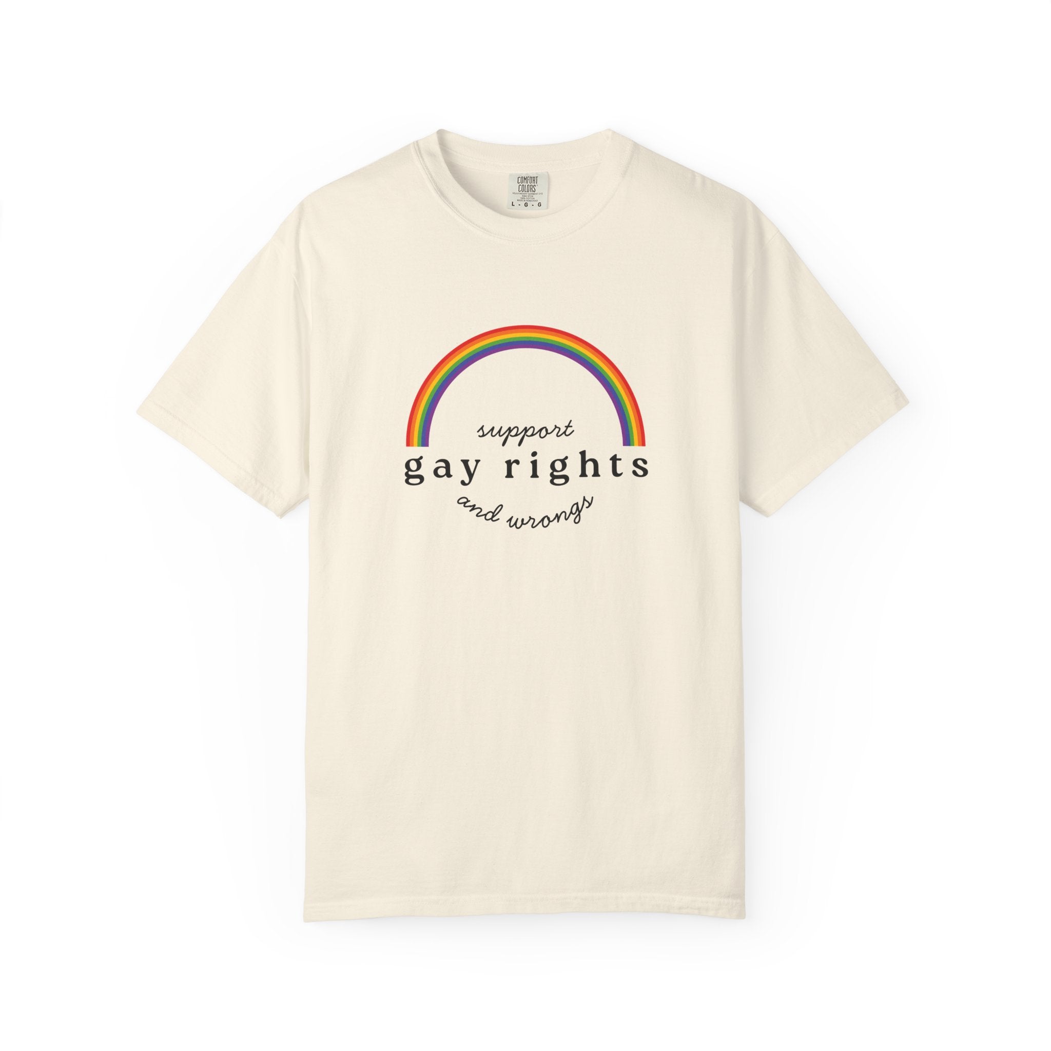 Gay Rights Rainbow T-Shirt — Support Gay Rights and Wrongs Tee