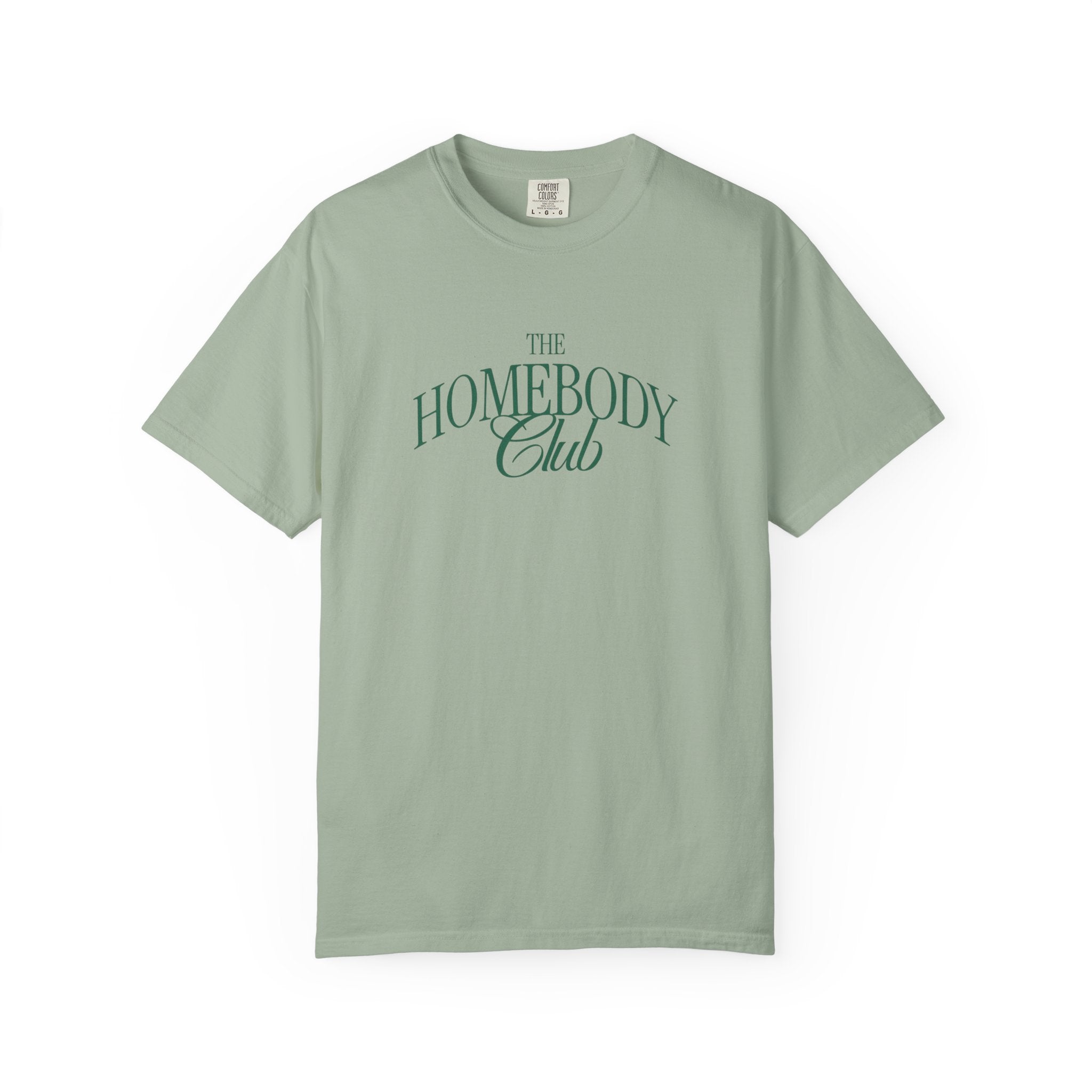 Homebody Club T-Shirt — 'The Homebody Club' Casual Graphic Tee