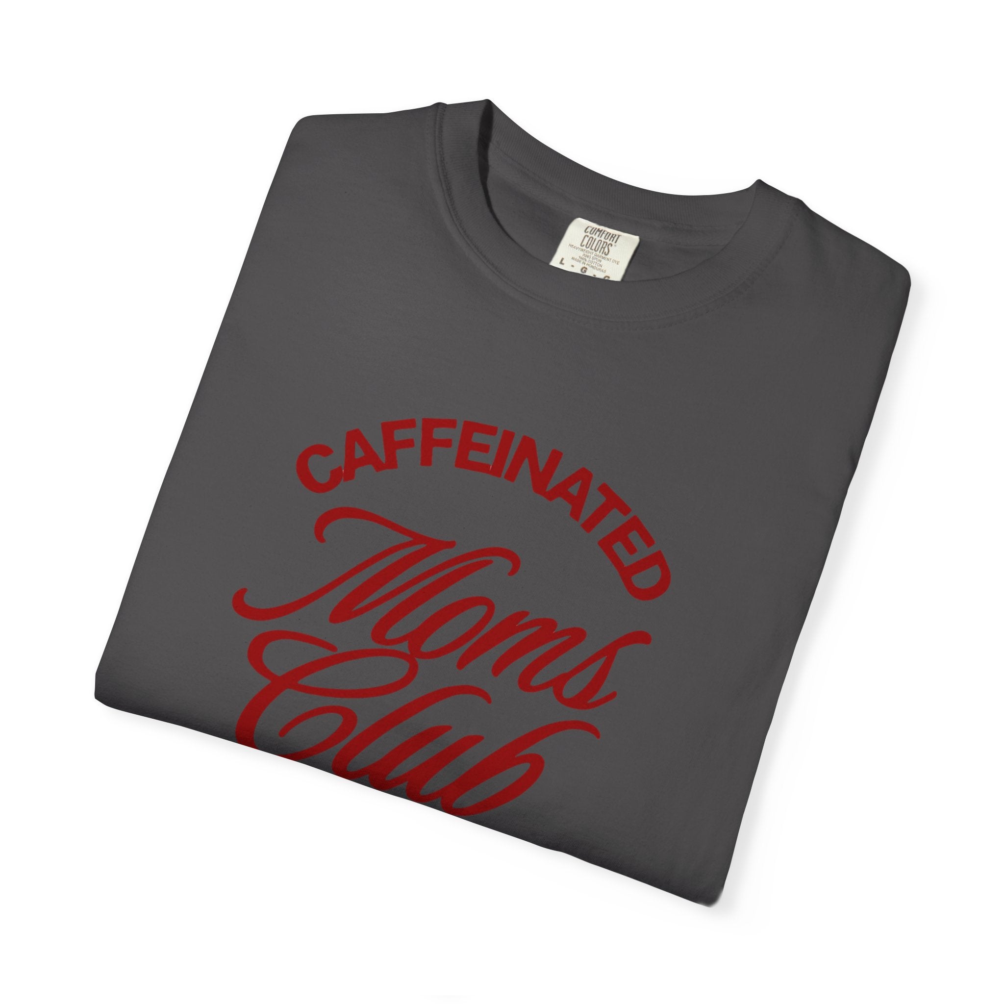 Caffeinated Moms Club T-Shirt — Retro Coffee Mom Tee